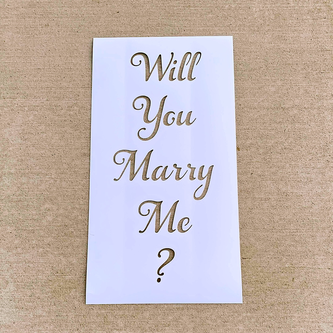 “Will You Marry Me?“ rainwork stencil