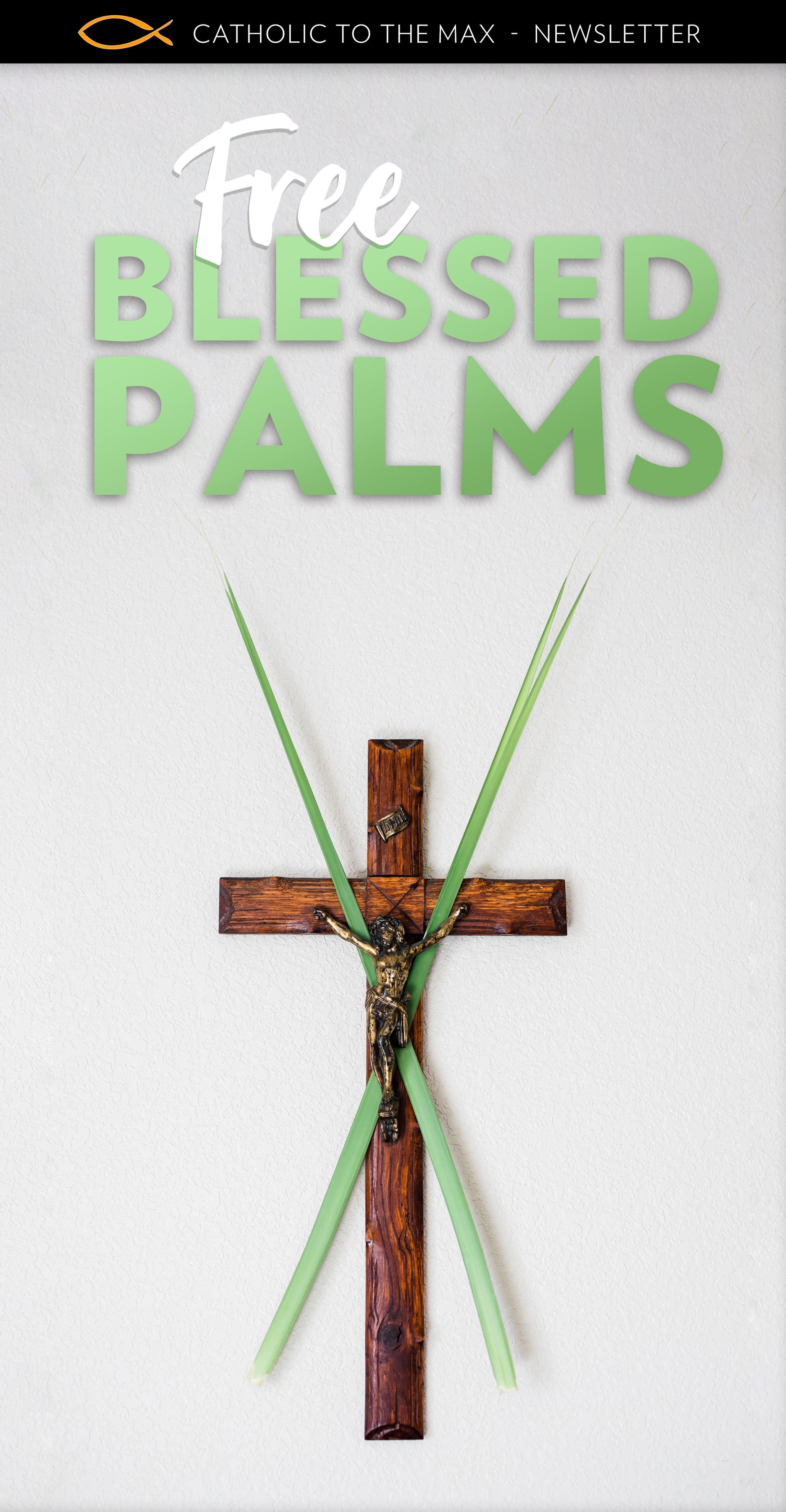 FREE Blessed Palms and Easter Sale