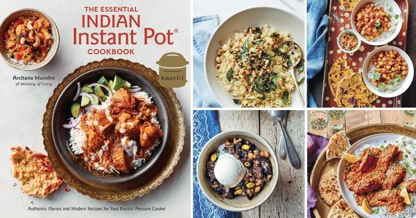 The Essential Indian Instant Pot Cookbook