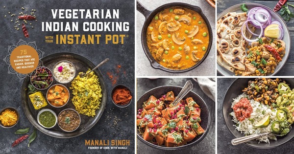 Review: Vegetarian indian Cooking with Your Instant Pot