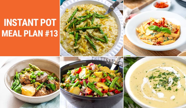 Instant Pot Meal Plan #13 (Spring Is Here!)