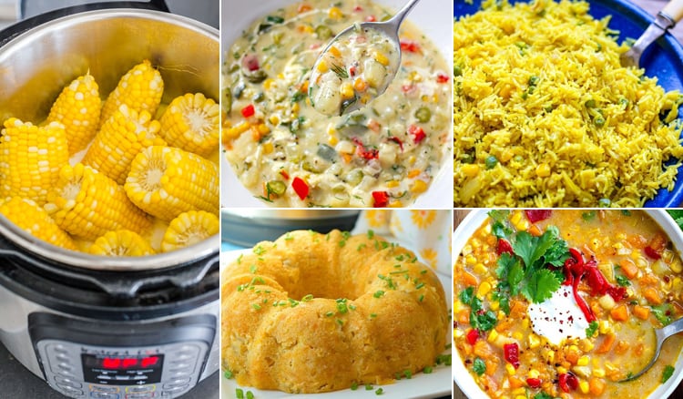 Best Instant Pot Recipes Using Corn
