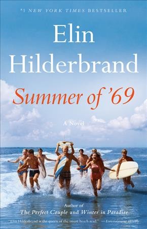 Summer of 69 by Elin Hilderbrand