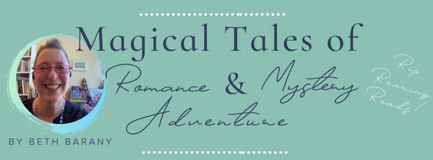 Beth Barany, Novelist, Magical tales of romance, adventure, and mystery