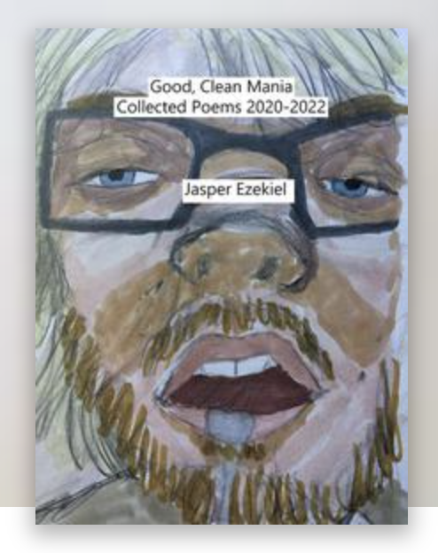 Good, Clean Mania by Jasper Ezekiel