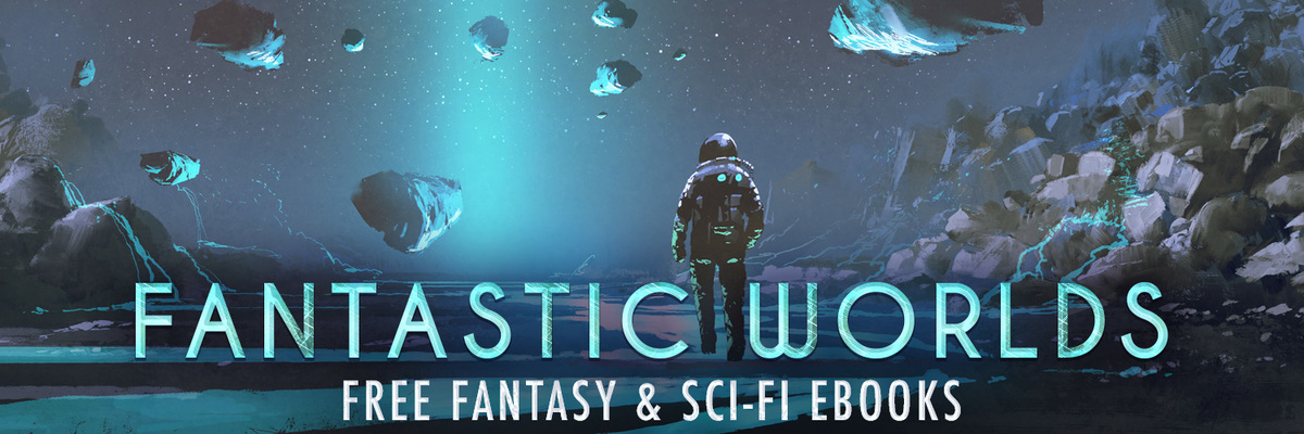 FANTASTIC WORLDS GIVEAWAY