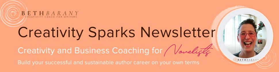 banner for Creativity Sparks newsletter by Beth Barany, Creativity coach for novelists, award-wining science fiction and fantasy novelist