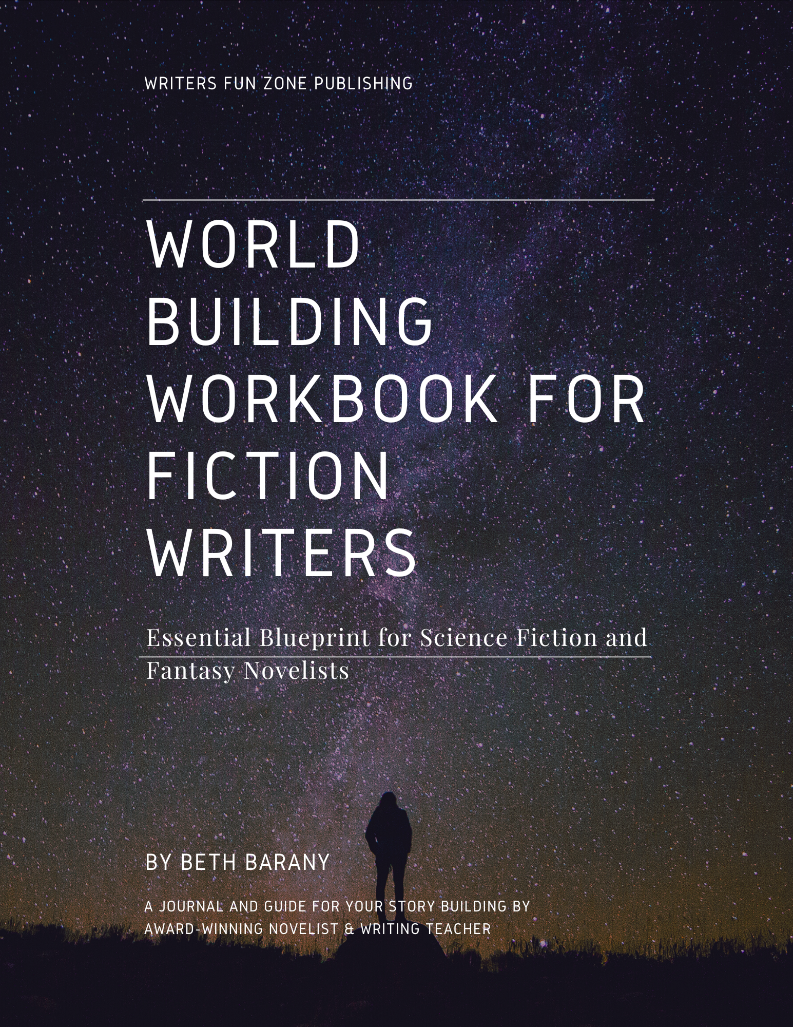 World Building Workbook for Fiction Writers