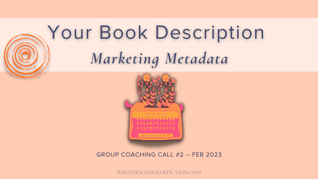 banner for group call #2 Feb 2023, focus: your book description 