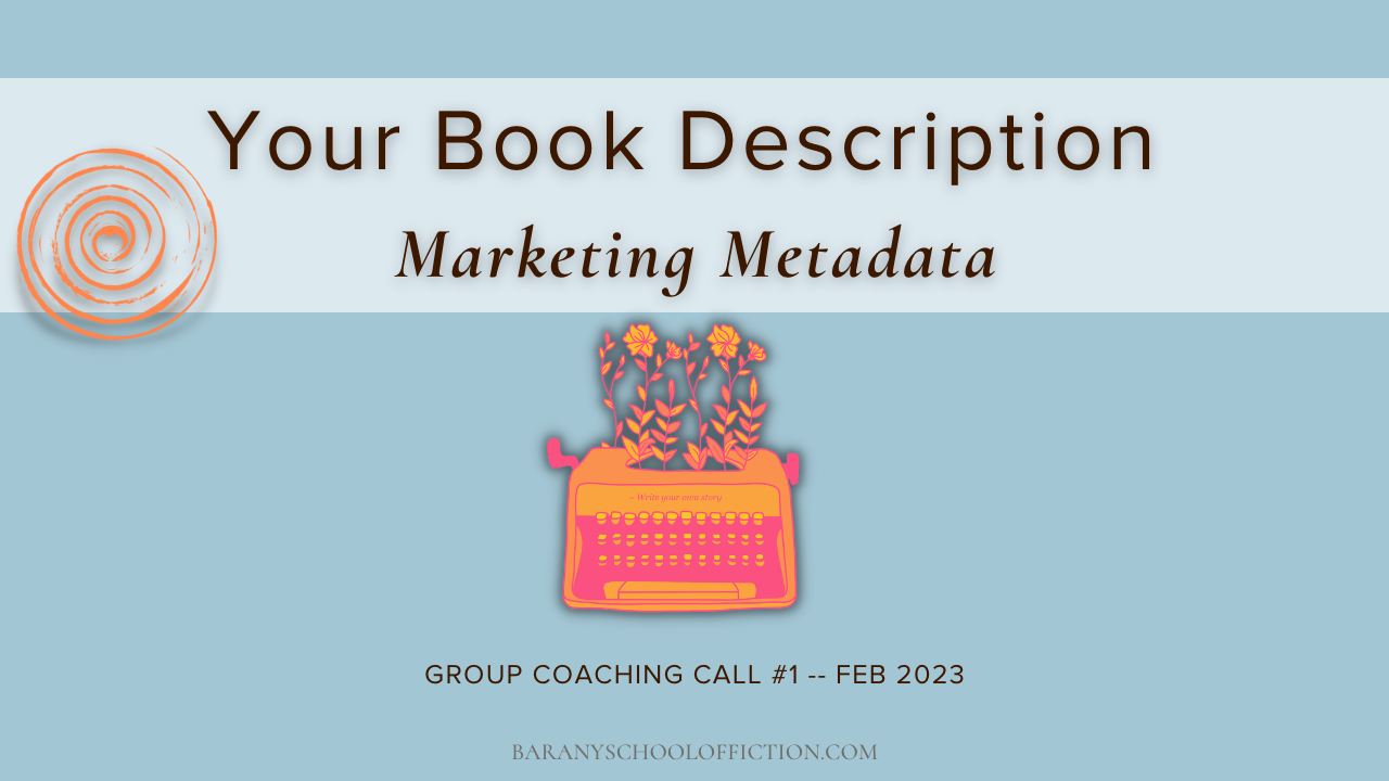 banner for group call #2 Jan 2023, focus: your book description 