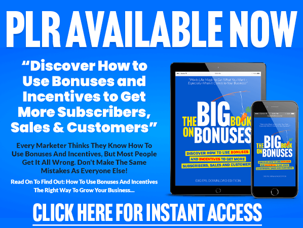 [Enable Images To View] BIG Book on Bonuses - PLR AVAILABLE - ACCESS HERE
