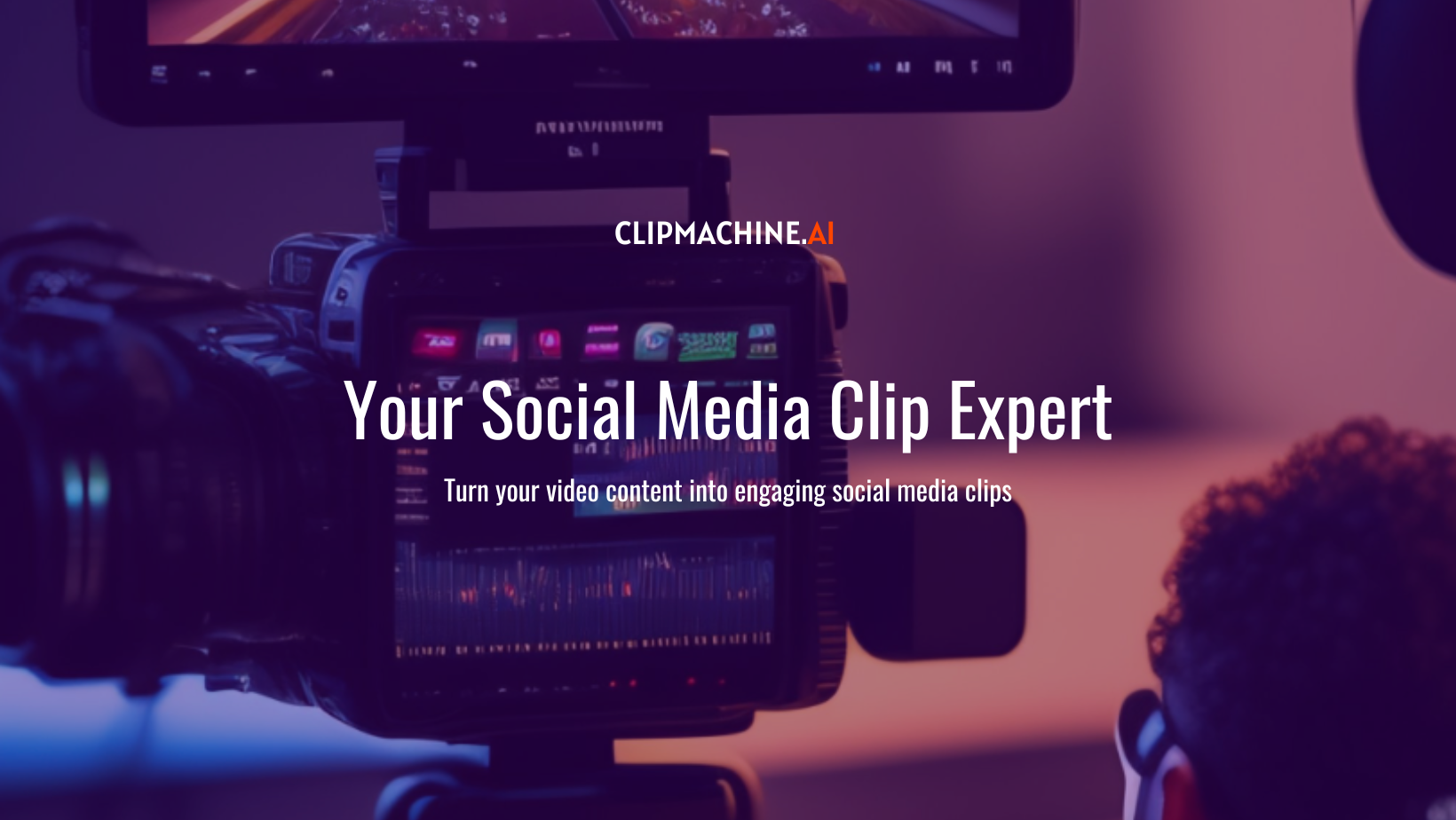 ClipMachine AI video generator - your social media clip expert